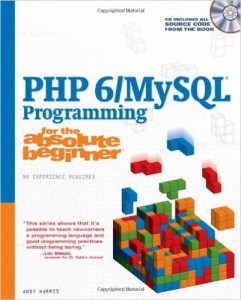 PHP_6_MySQL_Programming_for_the_Absolute_Beginner